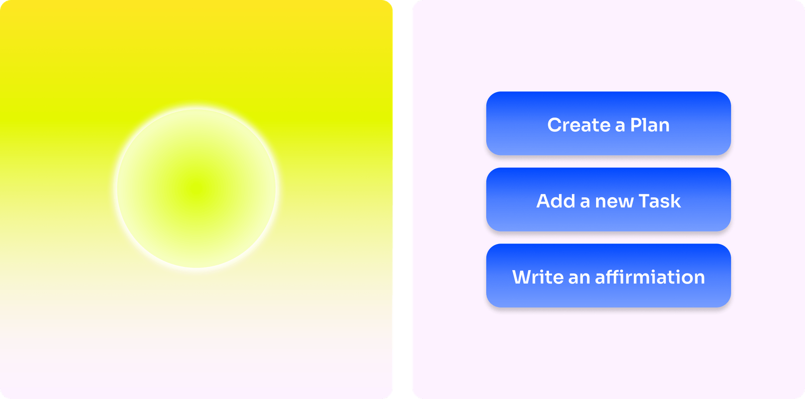 Glowing yellow sun panel beside blue gradient buttons for creating plans, tasks and affirmations